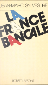E-book, La France bancale, Robert Laffont (réédition numérique FeniXX)