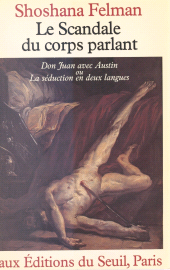 E-book, Le scandale du corps parlant : "Don Juan" avec Austin ou La séduction en deux langues : Don Juan avec Austin ou la séduction en deux langues, Seuil (réédition numérique FeniXX)