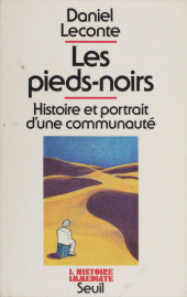 E-book, Les Pieds-noirs : Histoire et portrait d'une communauté, Seuil (réédition numérique FeniXX)