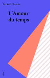 eBook, L'Amour du temps, Seuil (réédition numérique FeniXX)