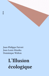 eBook, L'Illusion écologique, Seuil (réédition numérique FeniXX)