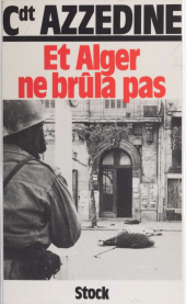 E-book, Et Alger ne brûla pas, Stock (réédition numérique FeniXX)