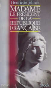 E-book, Madame le Président de la République française, Stock (réédition numérique FeniXX)