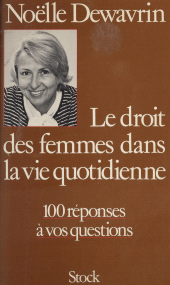 E-book, Le Droit des femmes dans la vie quotidienne : 100 réponses à vos questions, Stock (réédition numérique FeniXX)