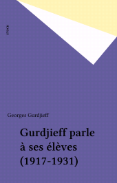 E-book, Gurdjieff parle à ses élèves (1917-1931), Stock (réédition numérique FeniXX)