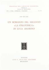 E-book, Un romanzo del Seicento : La Stratonica di Luca Assarino, Da Col, Ivo., L.S. Olschki
