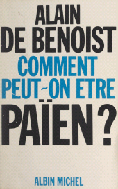 E-book, Comment peut-on être païen ?, Albin Michel (réédition numérique FeniXX)