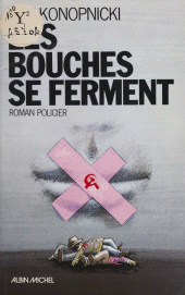 E-book, Les bouches se ferment, Albin Michel (réédition numérique FeniXX)