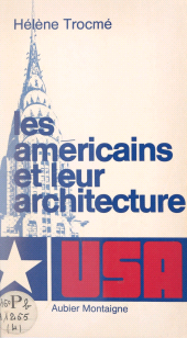 E-book, Les Américains et leur architecture, Aubier (réédition numérique FeniXX)