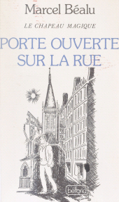 eBook, Le chapeau magique (2) : Porte ouverte sur la rue, Belfond (réédition numérique FeniXX)