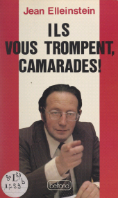 eBook, Ils vous trompent, camarades !, Belfond (réédition numérique FeniXX)