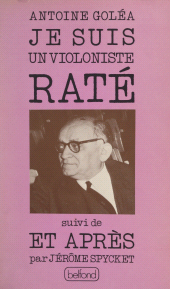 eBook, Je suis un violoniste raté : Suivi de Et après, Belfond (réédition numérique FeniXX)