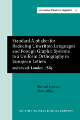 eBook, Standard Alphabet for Reducing Unwritten Languages and Foreign Graphic Systems to a Uniform Orthography in European Letters (2nd rev.ed. London, 1863), John Benjamins Publishing Company