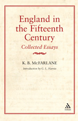E-book, England in the Fifteenth Century, McFarlane, K. B., Bloomsbury Publishing