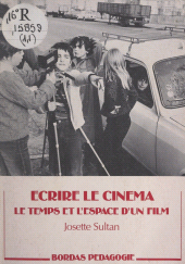E-book, Écrire le cinéma : Le temps et l'espace d'un film, Bordas (réédition numérique FeniXX)