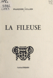 E-book, La fileuse, Caractères (réédition numérique FeniXX)