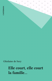 E-book, Elle court, elle court la famille..., Casterman (réédition numérique FeniXX)
