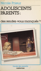 E-book, Adolescents, parents : des rendez-vous manqués ?, Casterman (réédition numérique FeniXX)
