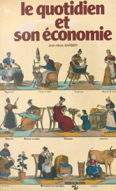 E-book, Le quotidien et son économie : Essai sur les origines historiques et sociales de l'économie familiale, CNRS Éditions (réédition numérique FeniXX)