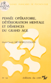 E-book, Pensée opératoire, détérioration mentale et démences du grand âge, CNRS Éditions (réédition numérique FeniXX)