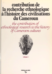 eBook, Contribution de la recherche ethnologique à l'histoire des civilisations du Cameroun : Paris, 24-28 septembre 1973, CNRS Éditions (réédition numérique FeniXX)