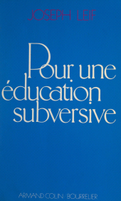 E-book, Pour une éducation subversive : De l'identification à la libération, Armand Colin (réédition numérique FeniXX)