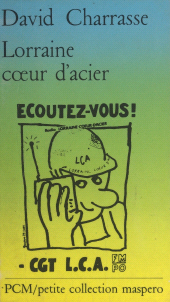 eBook, Lorraine coeur d'acier : Quand l'ouvrier occupe les ondes, La Découverte (réédition numérique FeniXX)