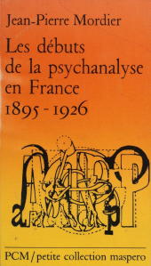 E-book, Les Débuts de la psychanalyse en France (1895-1926), La Découverte (réédition numérique FeniXX)