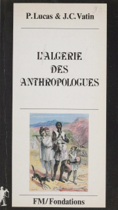 E-book, L'Algérie des anthropologues, La Découverte (réédition numérique FeniXX)