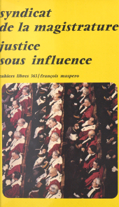 eBook, Justice sous influence, La Découverte (réédition numérique FeniXX)
