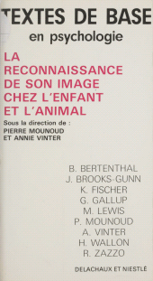 E-book, La Reconnaissance de son image chez l'enfant et l'animal, Delachaux et Niestlé (réédition numérique FeniXX)