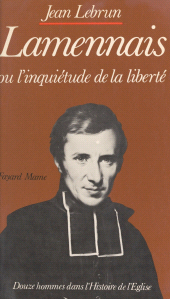 eBook, Lamennais ou l'inquiétude de la liberté, Fayard (réédition numérique FeniXX)