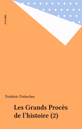 eBook, Les Grands Procès de l'histoire (2), Fayard (réédition numérique FeniXX)