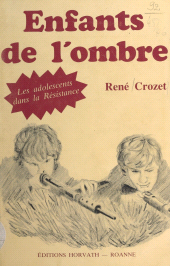 E-book, Enfants de l'ombre : Les adolescents dans la Résistance, FeniXX