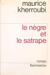 E-book, Le nègre et le satrape, Flammarion (réédition numérique FeniXX)