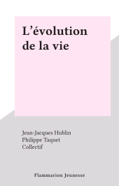 E-book, L'évolution de la vie, Flammarion (réédition numérique FeniXX)