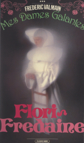 E-book, Mes dames galantes (3). Flori-Fredaine, Fleuve Éditions (réédition numérique FeniXX)