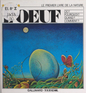 E-book, L'oeuf : Où ? Pourquoi ? Quand ? Comment ?, Gallimard (réédition numérique FeniXX)