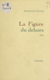 E-book, La Figure du dehors, Grasset (réédition numérique FeniXX)