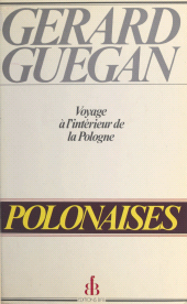 E-book, Polonaises : Voyage à l'intérieur de la Pologne, Hachette (réédition numérique FeniXX)