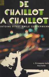 E-book, De Chaillot à Chaillot, Hachette (réédition numérique FeniXX)