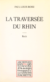 E-book, La traversée du Rhin, Hachette (réédition numérique FeniXX)