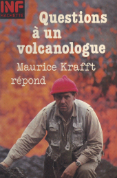 E-book, Questions à un volcanologue : Maurice Krafft répond, Hachette (réédition numérique FeniXX)