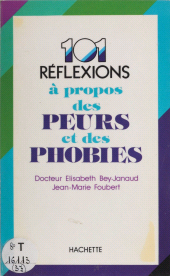 E-book, 101 réflexions à propos des peurs et des phobies, Hachette (réédition numérique FeniXX)
