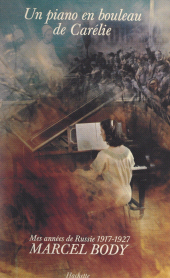 E-book, Un piano en bouleau de Carélie : Mes années de Russie, 1917-1927, Hachette (réédition numérique FeniXX)