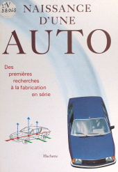 E-book, Naissance d'une auto, Hachette (réédition numérique FeniXX)