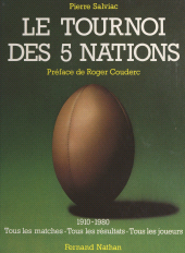 E-book, Le Tournoi des 5 Nations : 1910-1980 : tous les joueurs, tous les matches, tous les résultats, Nathan (réédition numérique FeniXX)