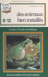 E-book, Les animaux bien installés : Livrets d'éveil scientifique, Nathan (réédition numérique FeniXX)