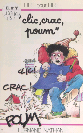 E-book, Clic, crac, poum, Nathan (réédition numérique FeniXX)