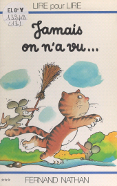 E-book, Jamais on n'a vu..., Nathan (réédition numérique FeniXX)